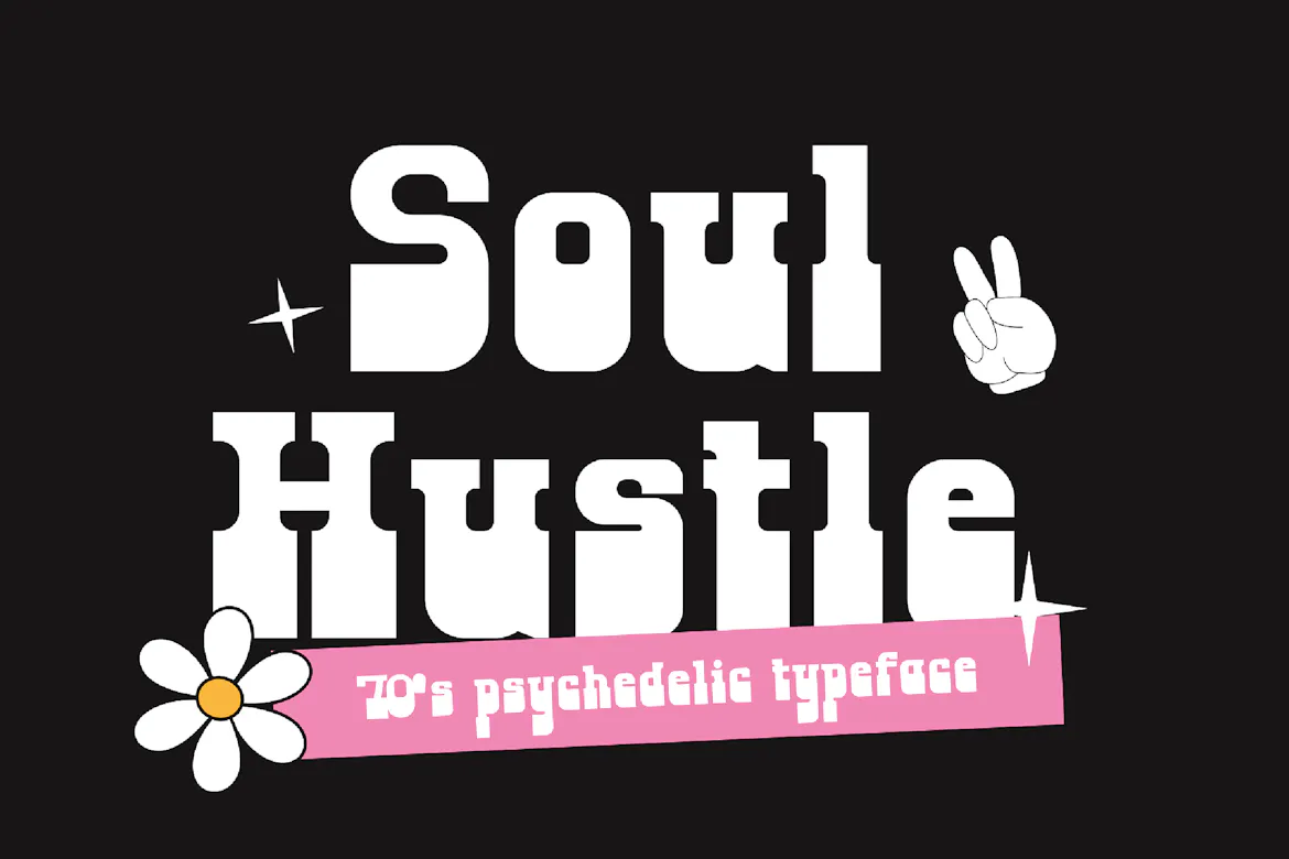 充满活力和动感的70年代迷幻时髦英文字体 - Soul Hustle 设计字体 第1张