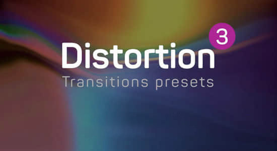Premiere预设：18个扭曲变形视频转场预设 Distortion Transitions 3