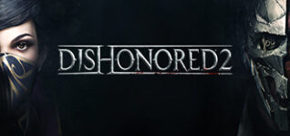 耻辱2_Dishonored 2