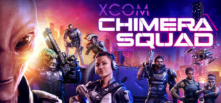 幽浮：奇美拉战队_XCOM: Chimera Squad