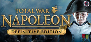 拿破仑：全面战争_Total War: NAPOLEON – Definitive Ed